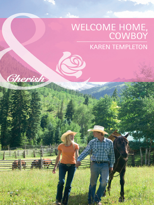Title details for Welcome Home, Cowboy by Karen Templeton - Available
